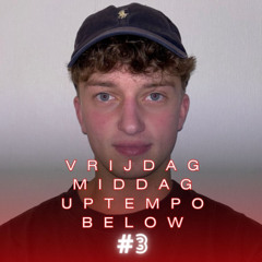 Vrijdag Middag uptempo #3