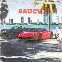 Saucy - (Radio Edit)