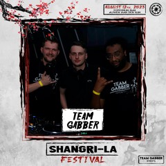 Shangri-La Festival 2023 - Team Gabber