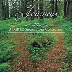 [Read] Online Life’S Uncertain Journeys: A Lgbtq Short Story Collection BY : Ashton Shaw Melvin