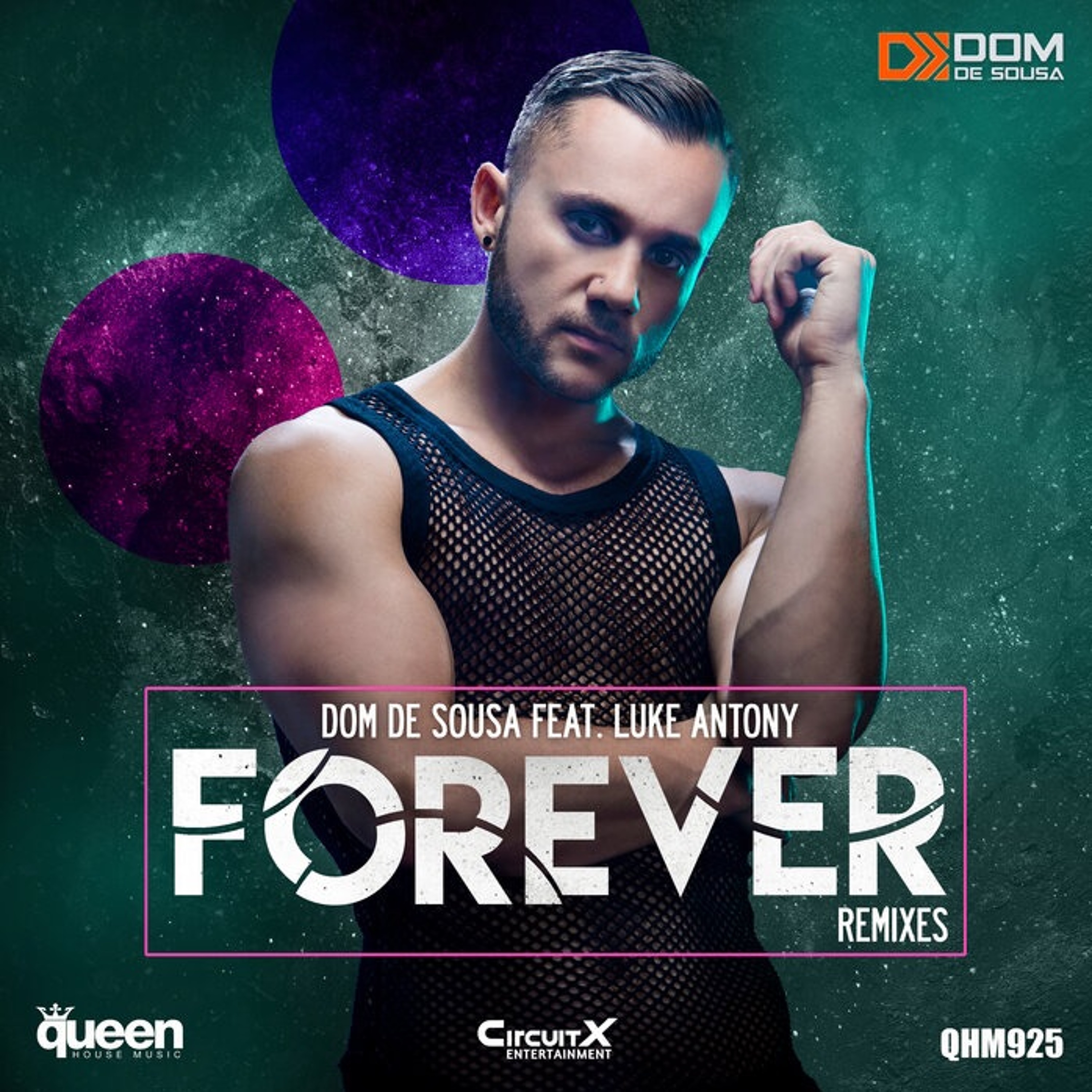 Dom de Sousa featuring Luke Antony - Forever (Elof de Neve remix) episode artwork