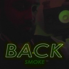 Smoke - Back