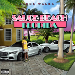 Sauce Walka - Sauce Beach Freestyle (feat. Sauce WoodWinnin, Sauce Gohan, Sam1kayy)