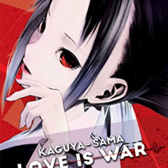 ACCESS PDF 📑 Kaguya-sama: Love Is War, Vol. 1 (1) by  Aka Akasaka EBOOK EPUB KINDLE