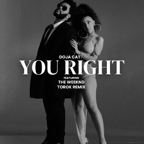 Doja Cat, The Weeknd - You Right (TOROK Remix) [FREE DOWNLOAD]