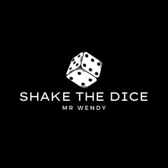 Shake The Dice (House Mix)