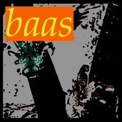 / BAAS / proD Dope Your Baas /