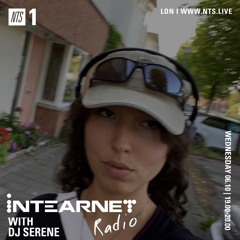 Intearnetradio w/ DJ Serene & LYZZA 061021
