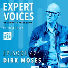 Episode 42: Dirk Moses