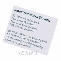 Indoctrinational Slavery(IQ,SQ,EQ,MQ).mp3