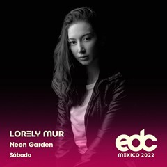 EDC Mexico - Lorely Mur Set