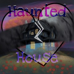 Haunted House(ft. Jacob Jordan)