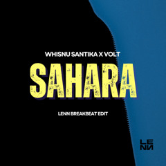 SAHARA (LENN BREAKBEAT EDIT)