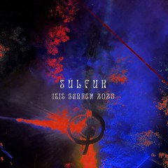 súlfur • Velvet River Stage | Isis Garden festival 2025