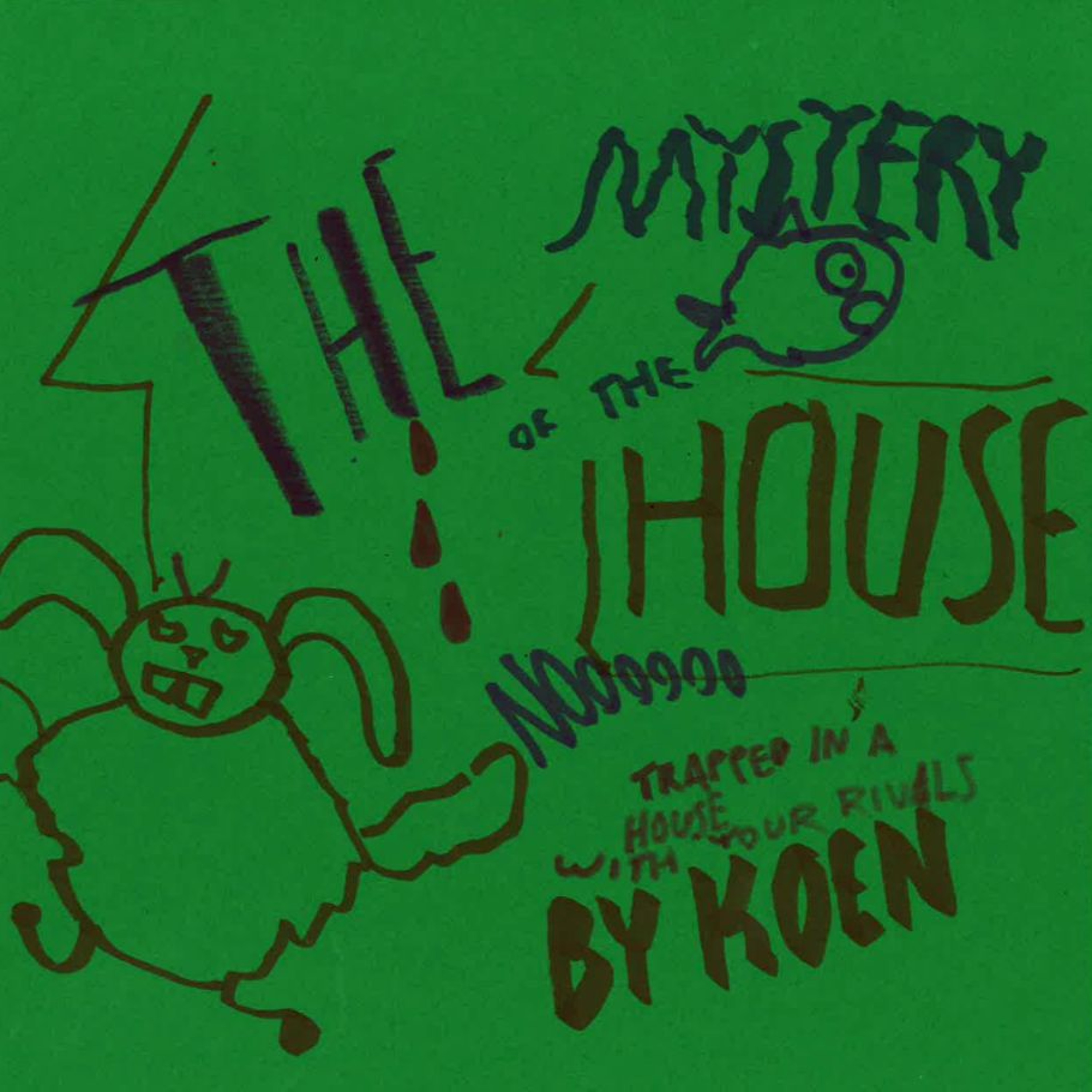 The Mystery Of The House by Koen episode artwork