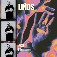 Technoybass #121 | Liños