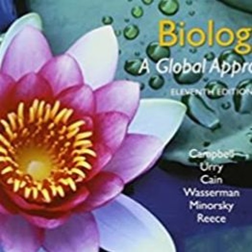 Stream Pdf Campbell Biology 11th Edition from Mike Snyder | Listen online  for free on SoundCloud
