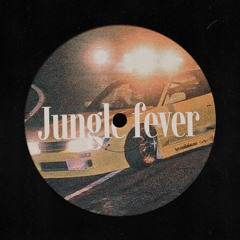 100% JUNGLE FEVER