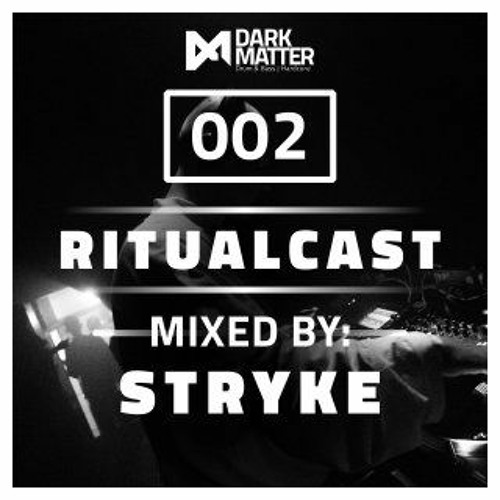 Dark Matter Ritualcast #2 By Stryke