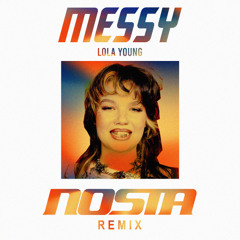 Lola Young - Messy (NOSTA Remix) [FREE DOWNLOAD the FULL TRACK in DESCRIPTION]