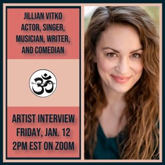 TCP Artist Interviews - Jillian Vitko: Actor, Singer, Musician, Writer, Comedian