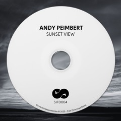 [SIFD004] Andy Peimbert - Sunset View (Free Download)