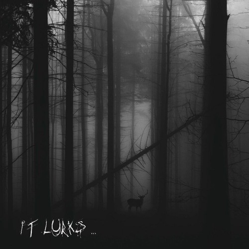 It lurks ...
