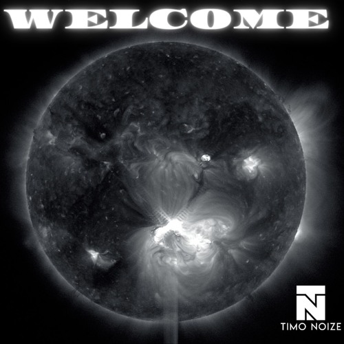 Timo Noize - Welcome