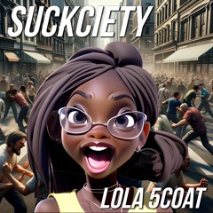 Suckciety