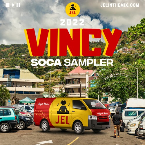 Stream 2022 VINCY SOCA SAMPLER "VINCY SOCA MIX 2022" | DJ JEL by DJ JEL |  The Soca Boss | Listen online for free on SoundCloud