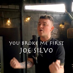 you broke me first - Tate McRae | Cover | Joe Silvo