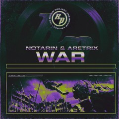 NOTARIN & ARETRIX - War