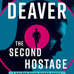 [Download] EBOOK 🎯 The Second Hostage (Colter Shaw) by  Jeffery Deaver [EBOOK EPUB K