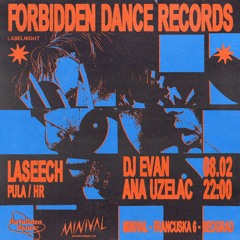 Forbidden Dance w/ Laseech at Minival, Belgrade 08.02.2025.