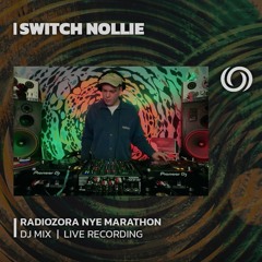 Switch Nollie @ RadiOzora NYE Marathon 2023 | 31/12/2023