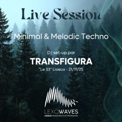 Live Session TRANSFIGURA Lexowaves Le 33 Lisieux