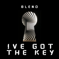 Blend - Ive Got The Key (Sample)