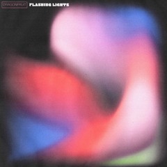 Dragonfruit - 'Flashing Lights'