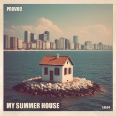 Provøc - My Summer House