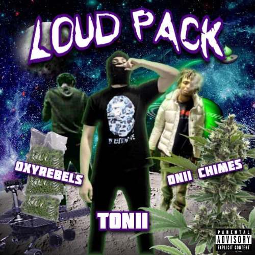 Loud Pack Ft. ONI CHIMES, Oxyrebels (prod. Abude.521)