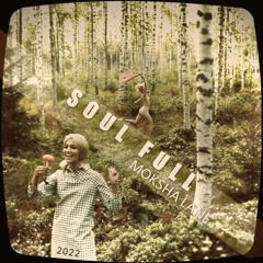 Moksha Lane | SOUL FULL (live 12_22)