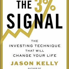 ✔️READ ❤️Online The 3% Signal: The Investing Technique That Will Change Your Life