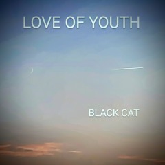 LOVE OF YOUTH