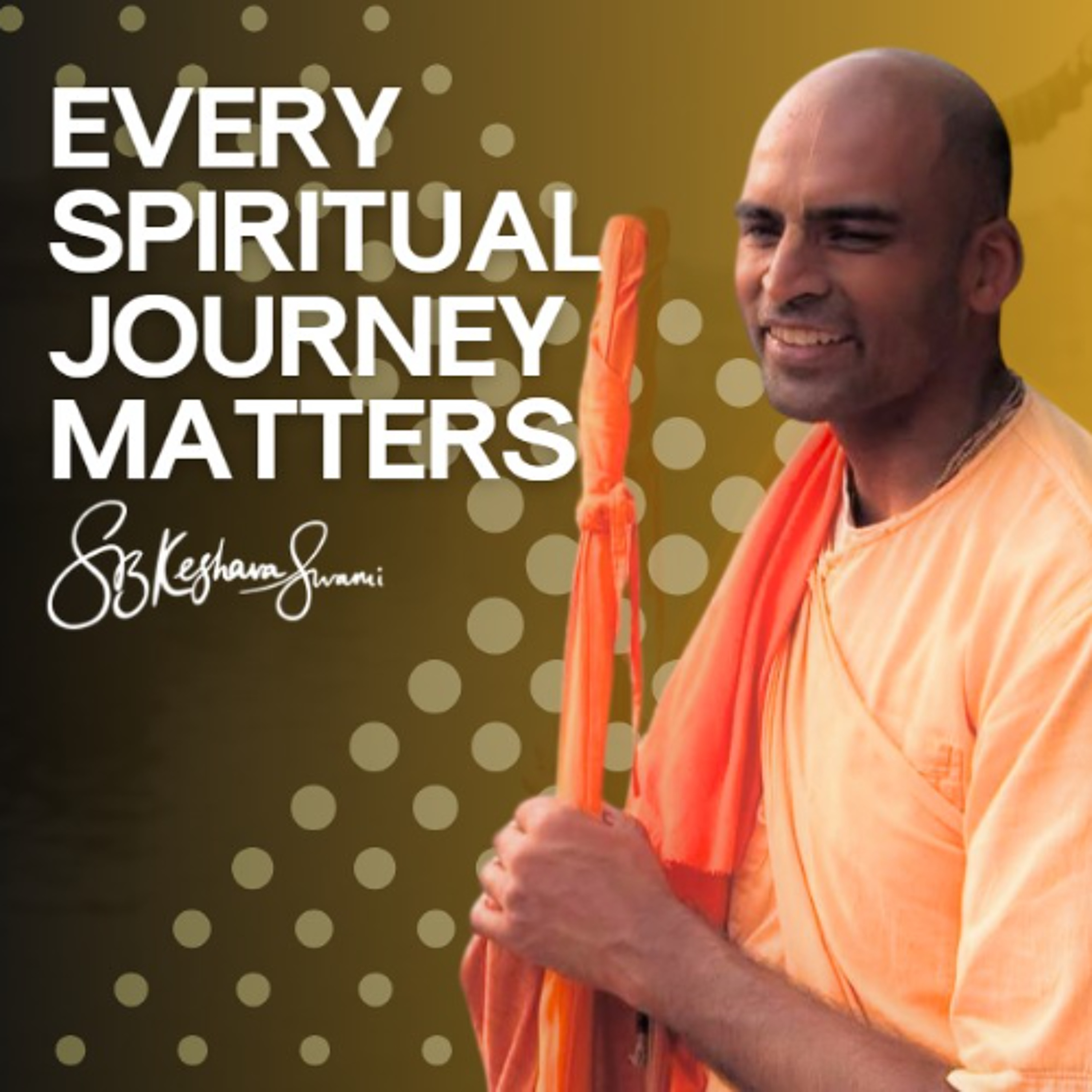 Every Spiritual Journey Matters | S.B. Keshava Swami at TFL Faith CNG