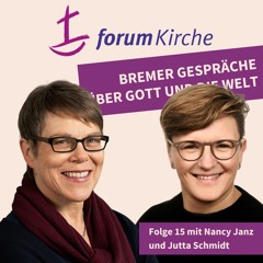15. Nancy Janz und Jutta Schmidt: Über sexualisierte Gewalt in der evangelischen Kirche sprechen