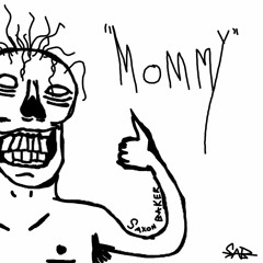 Mommy