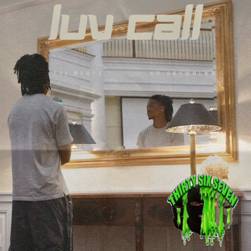 KP Skywalka - Luv Call ( Prod. TSJ Beats)