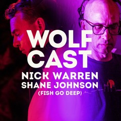 Wolfcast VI - Nick Warren & Shane Johnson
