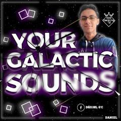 YOUR GALACTIC SOUNDS - DankingDj