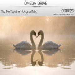Omega Drive - You Me Together